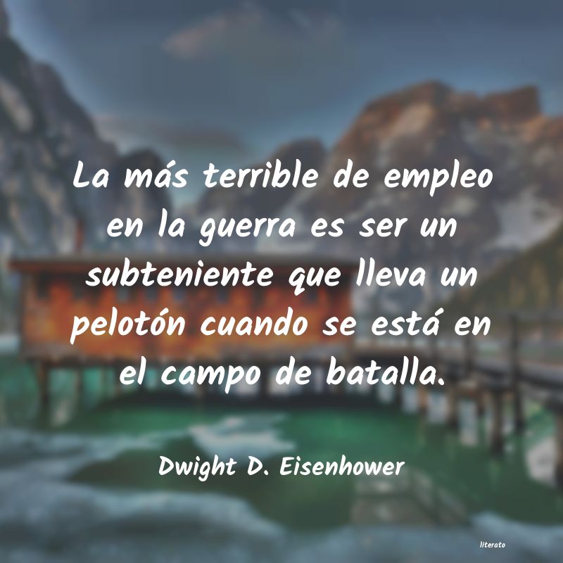 frases de Dwight D. Eisenhower