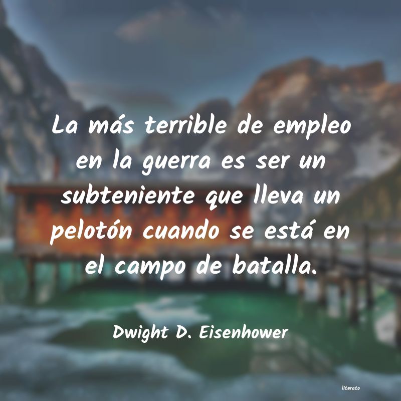 Frases de Dwight D. Eisenhower