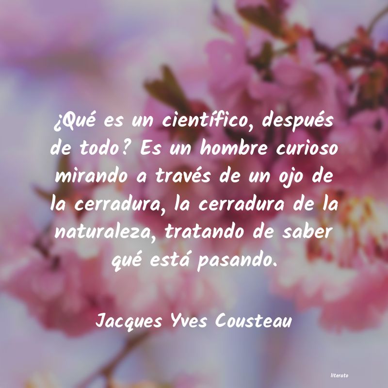 Frases de Jacques Yves Cousteau