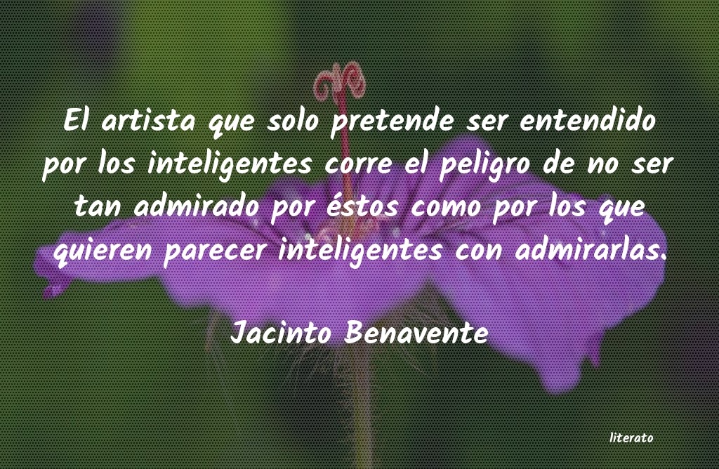 frases de Jacinto Benavente