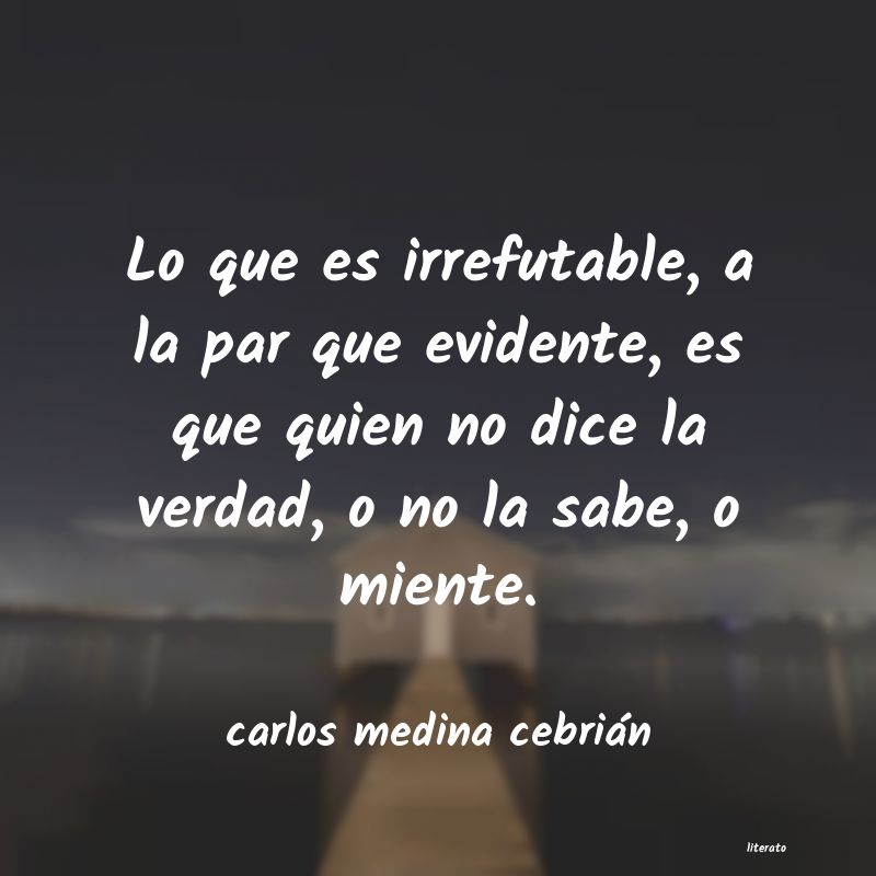 frases de carlos medina cebrián
