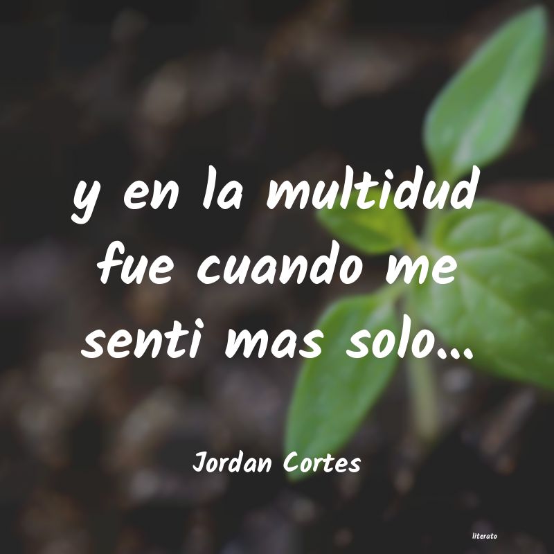 Frases de Jordan Cortes