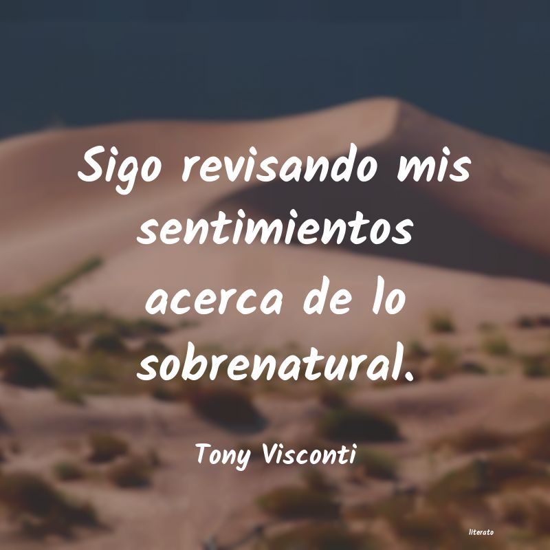 Frases de Tony Visconti