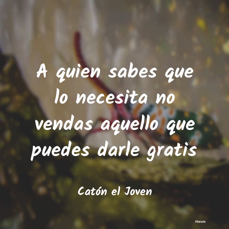 frases de Catón el Joven