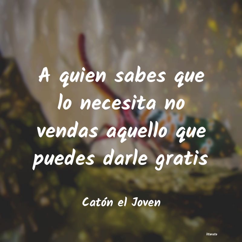 Frases de Catón el Joven