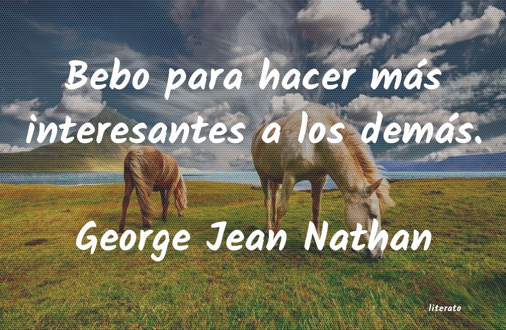 frases de George Jean Nathan