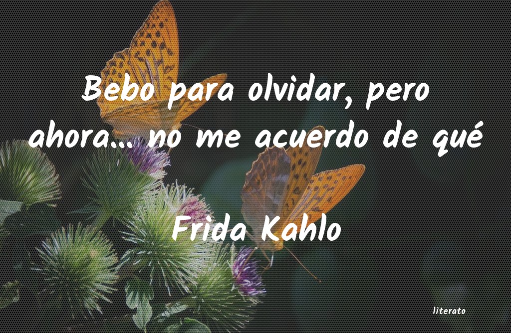 Frases de Frida Kahlo