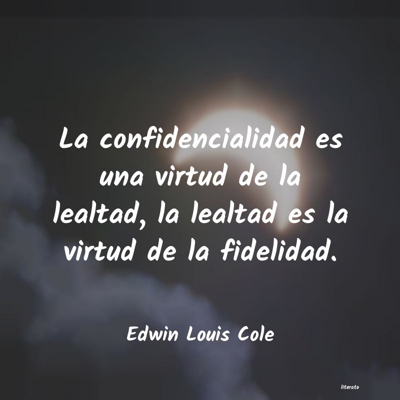 frases de Edwin Louis Cole