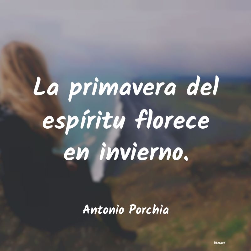 Frases de Antonio Porchia