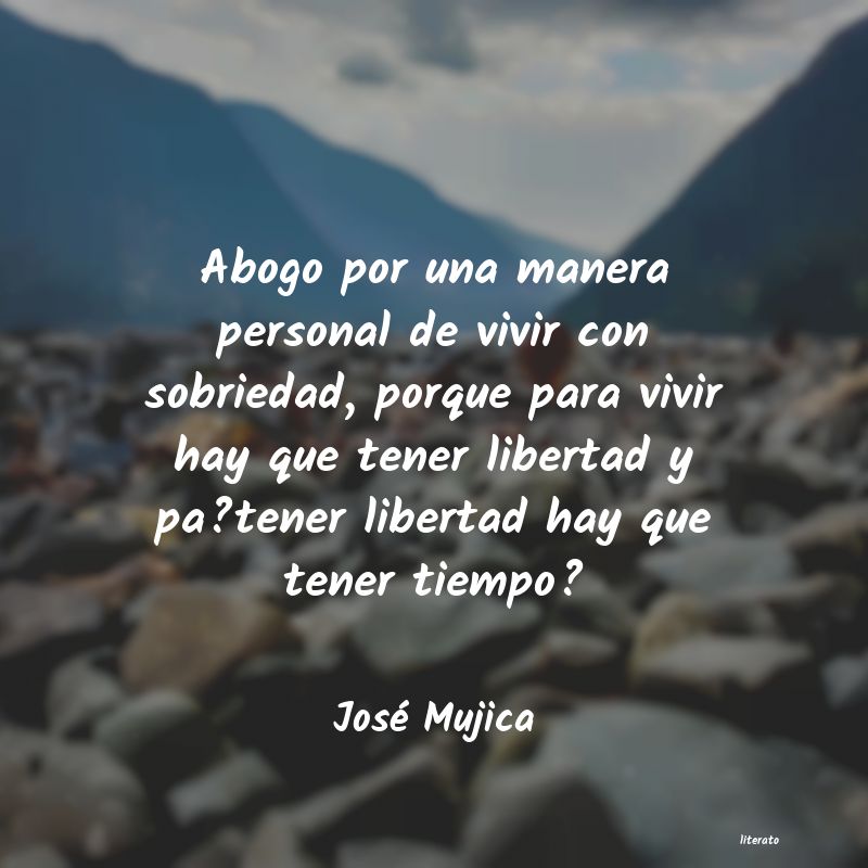 frases de JosÃ© Mujica