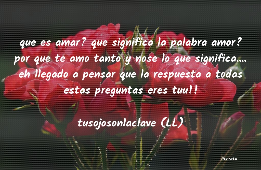 Frases de tusojosonlaclave (LL)