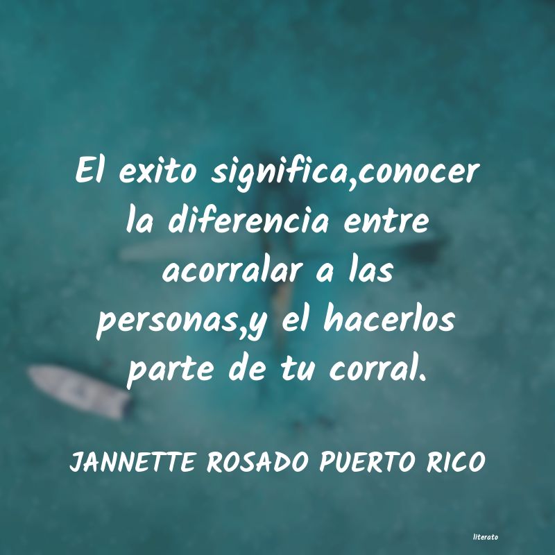 Frases de JANNETTE ROSADO PUERTO RICO