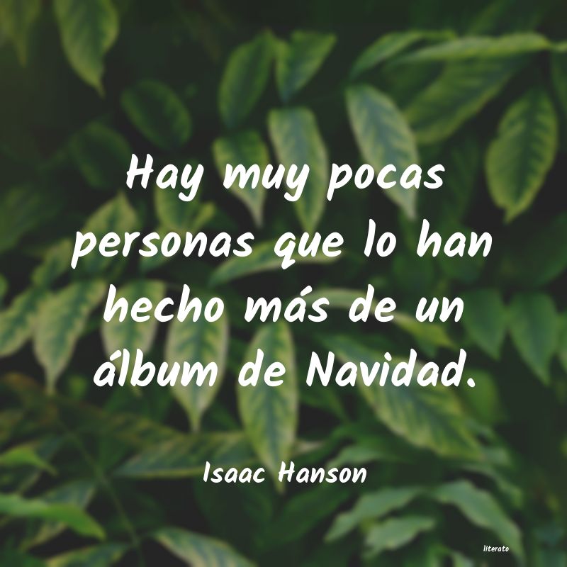 frases de Isaac Hanson