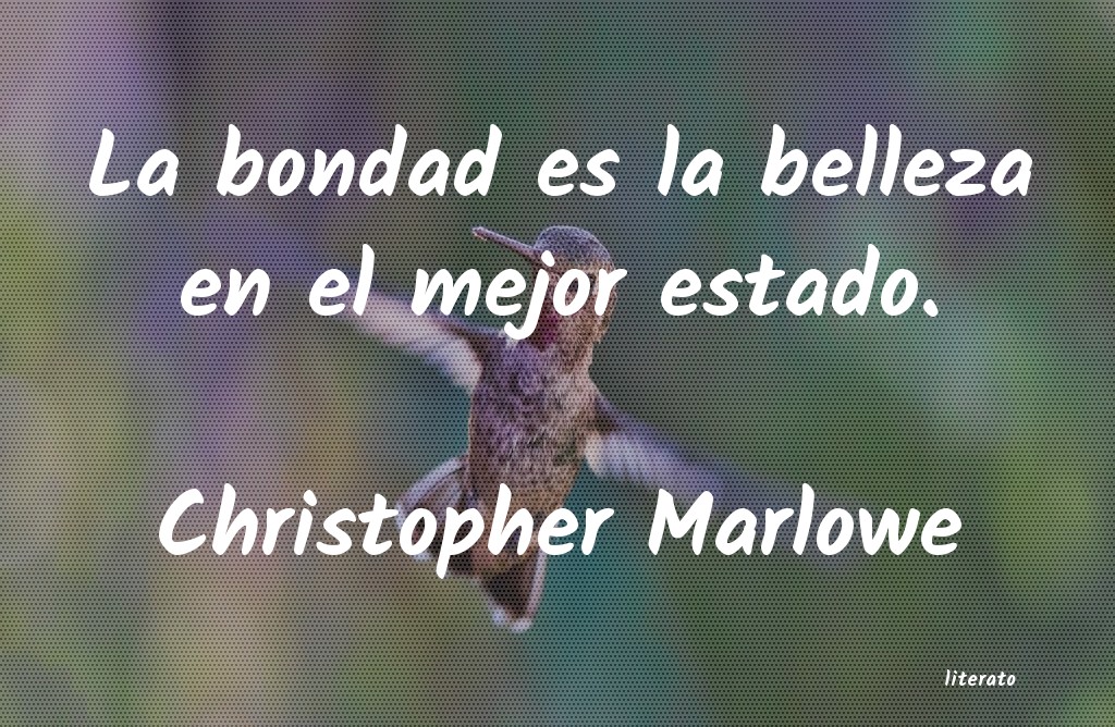 Frases de Christopher Marlowe