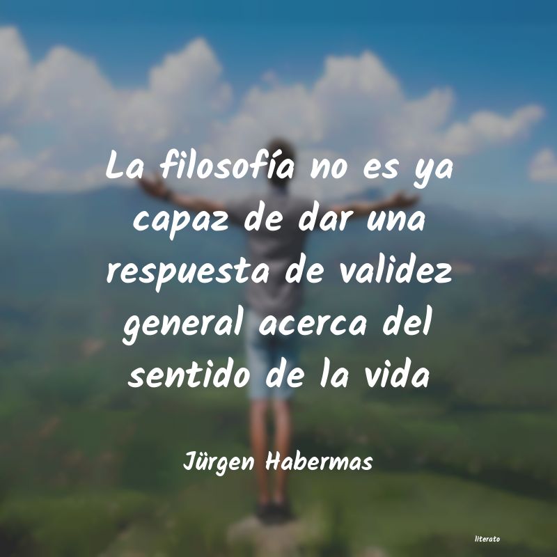 Frases de Jürgen Habermas