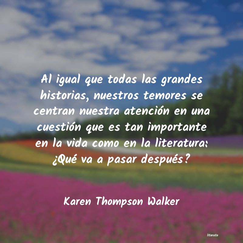 frases de Karen Thompson Walker