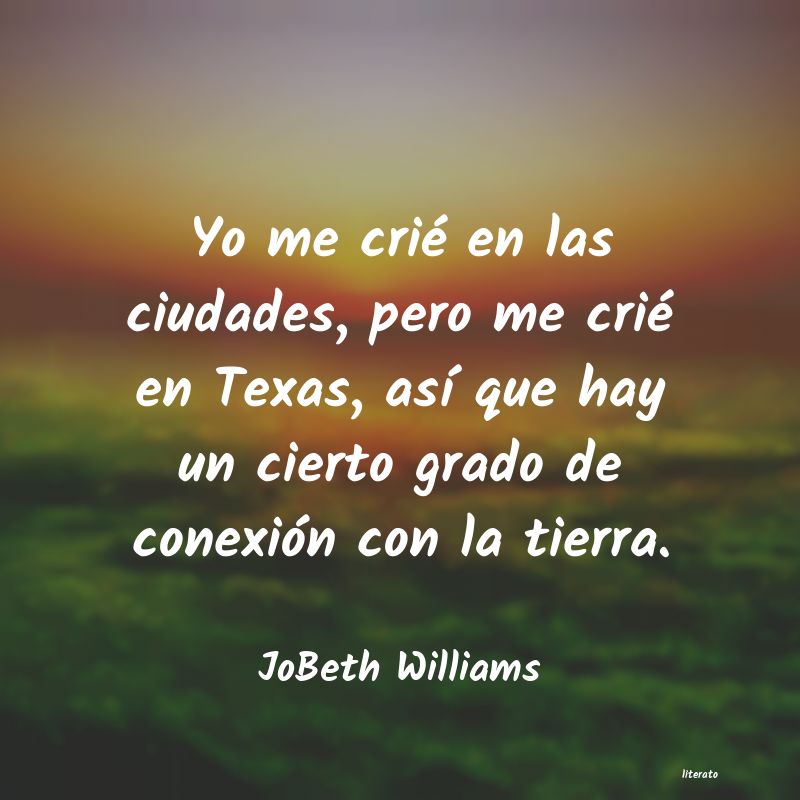 Frases de JoBeth Williams