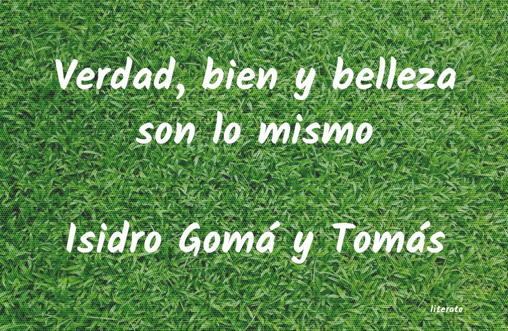 Frases de Isidro Gomá y Tomás