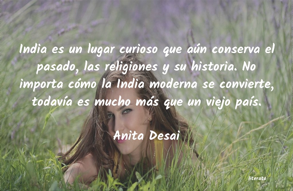 Frases de Anita Desai