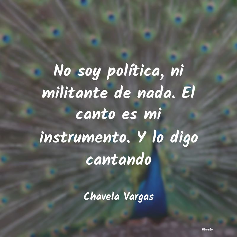 Frases de Chavela Vargas