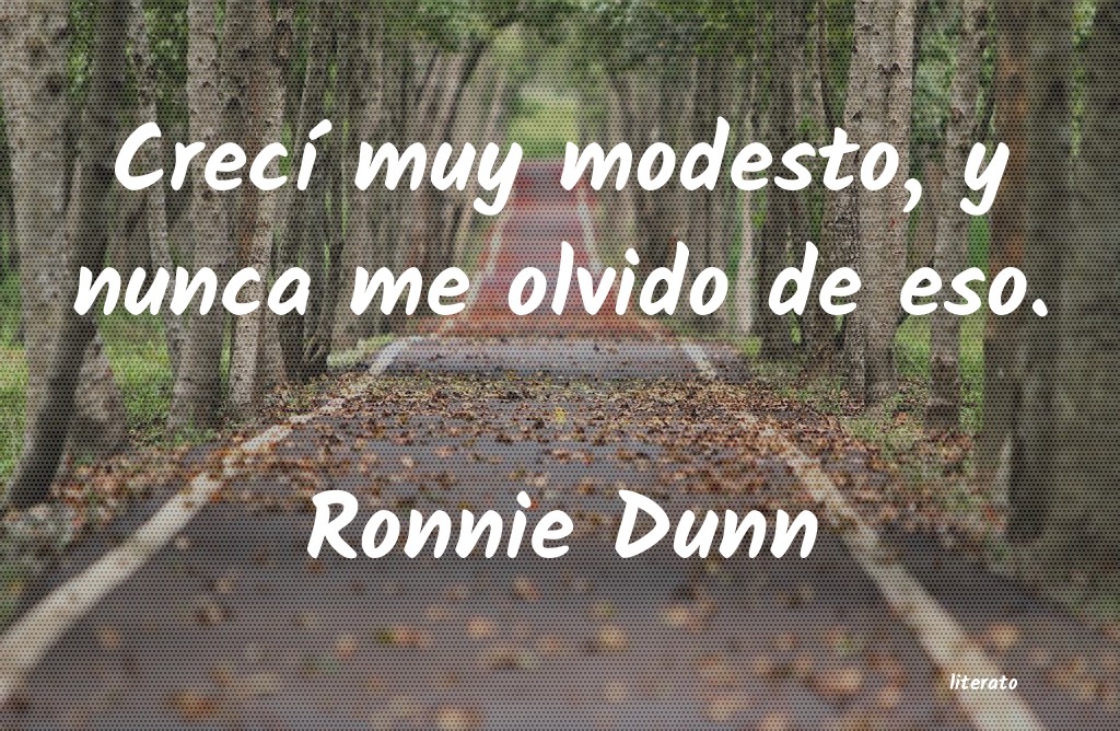 Frases de Ronnie Dunn