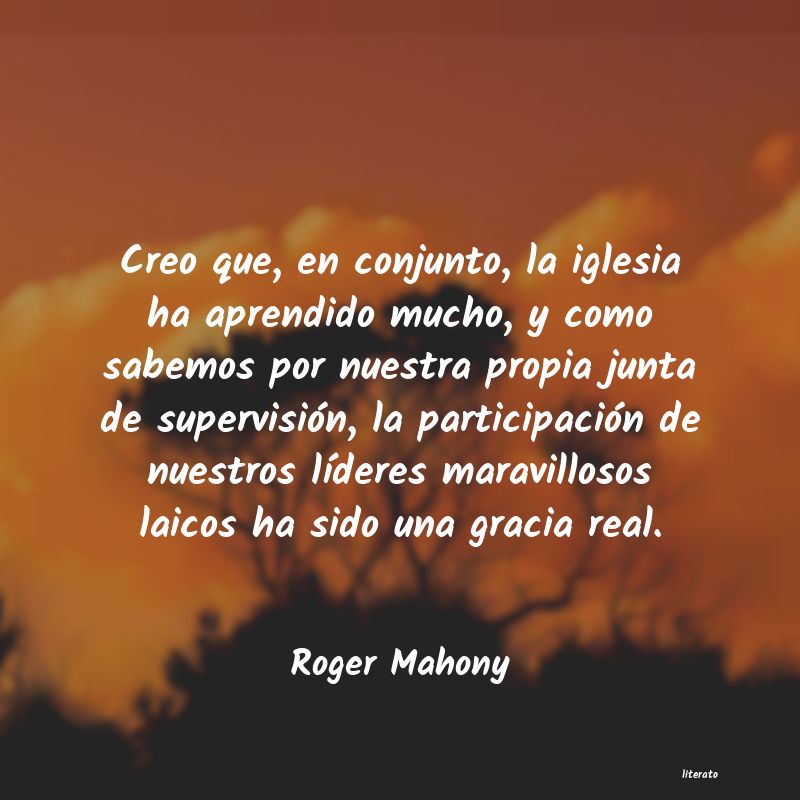 Frases de Roger Mahony