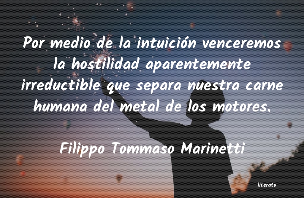 Frases de Filippo Tommaso Marinetti