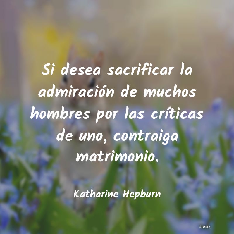 Frases de Katharine Hepburn