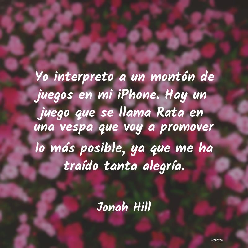 Frases de Jonah Hill