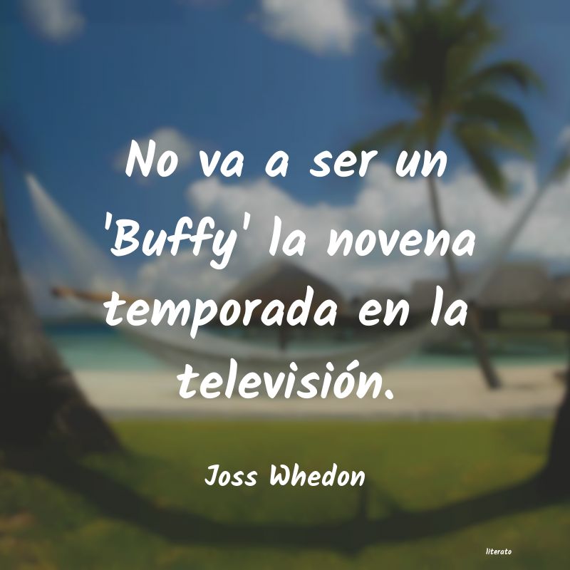 frases de Joss Whedon