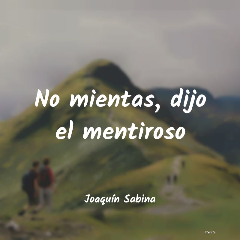 Frases de Joaquín Sabina