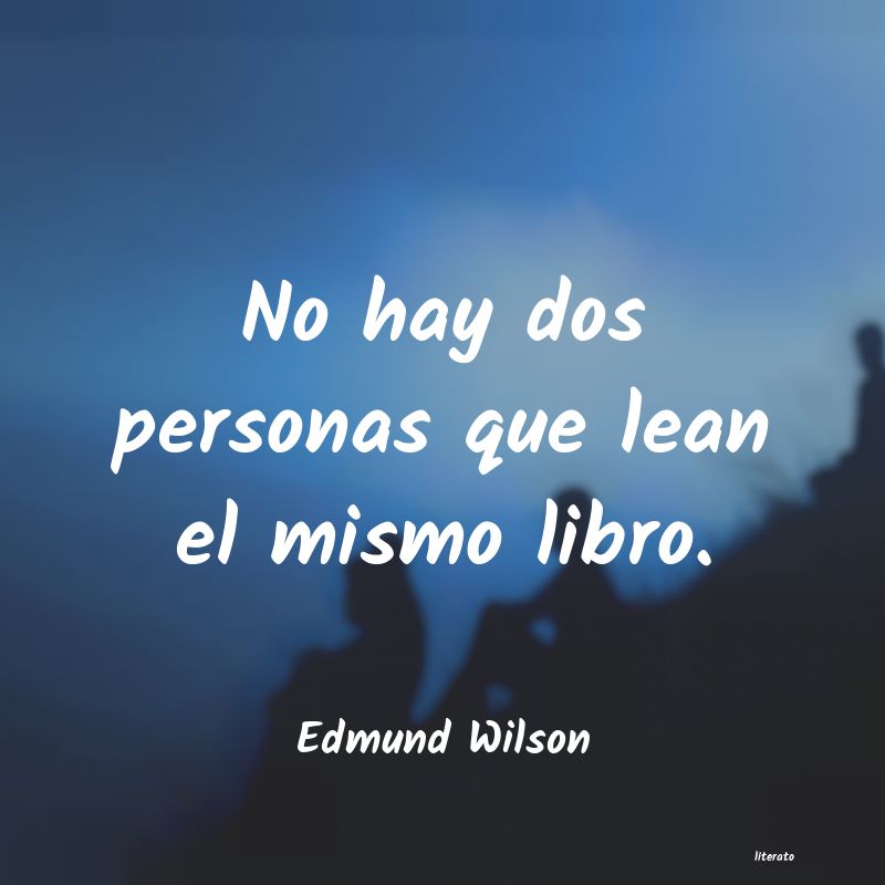 Frases de Edmund Wilson