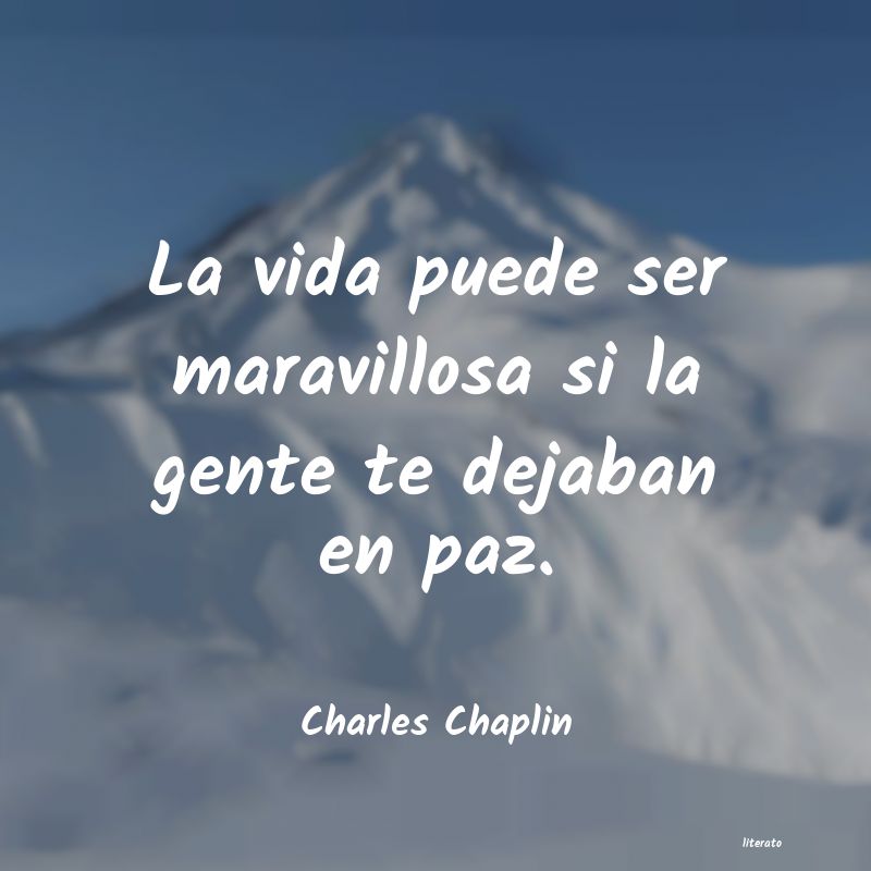 Frases de Charles Chaplin