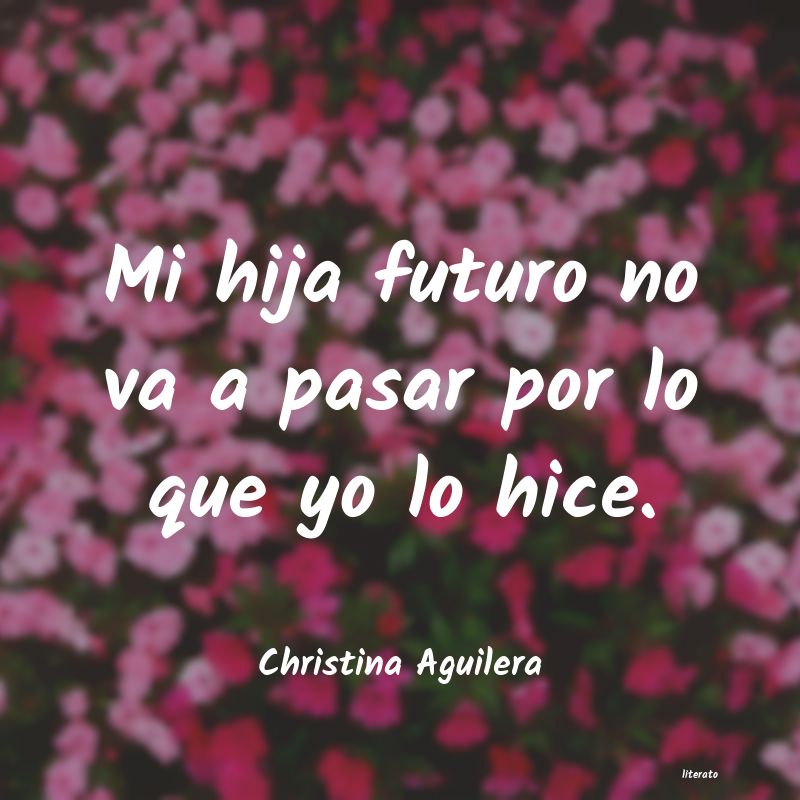 Frases de Christina Aguilera