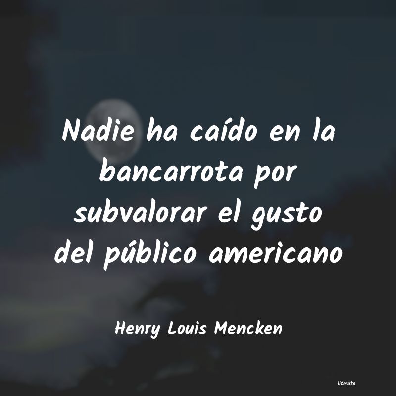 Frases de Henry Louis Mencken