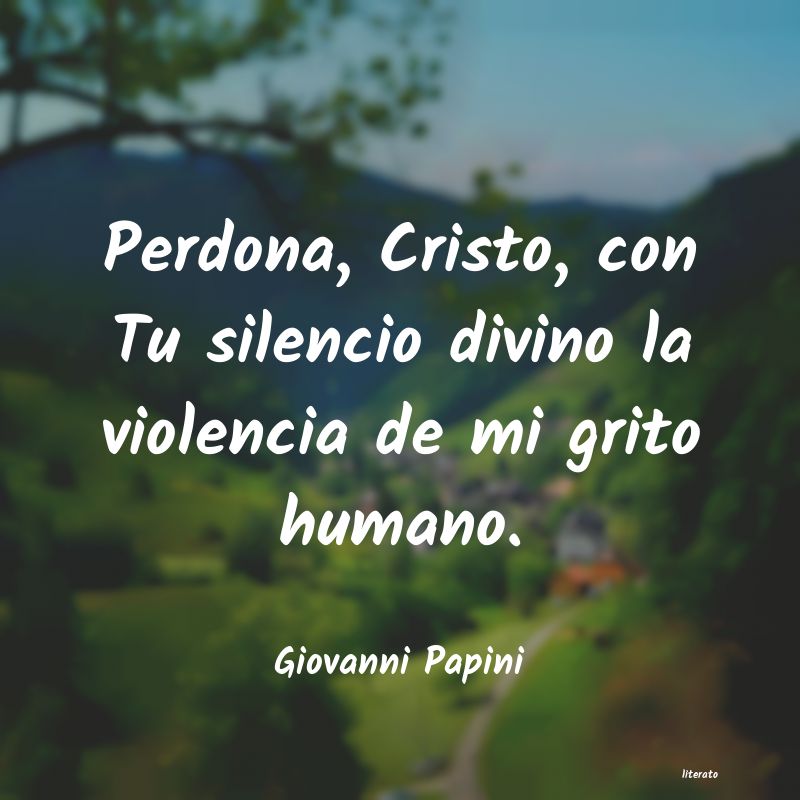 Frases de Giovanni Papini