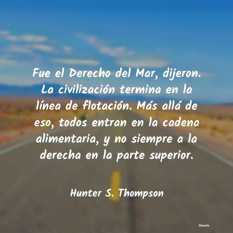 Frases de Hunter S. Thompson