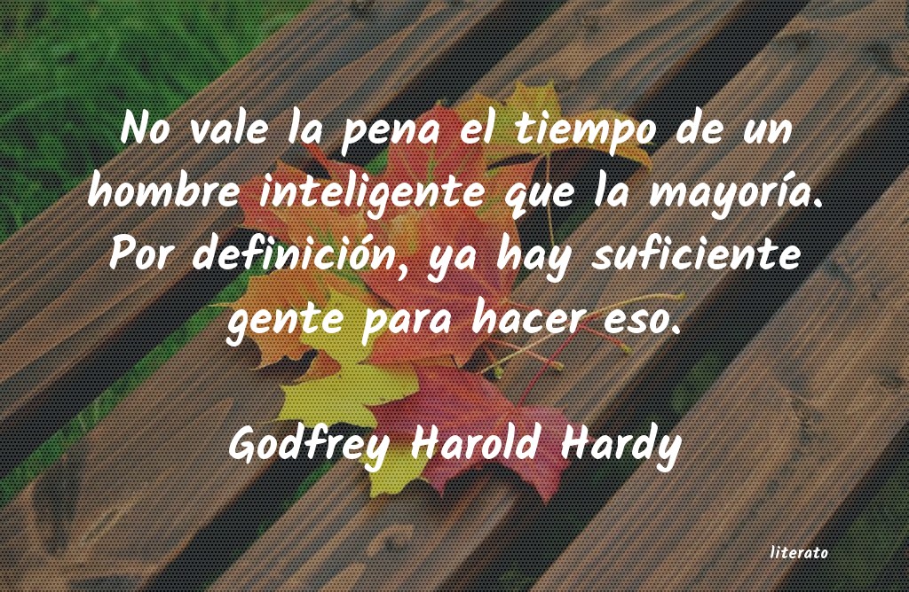 Frases de Godfrey Harold Hardy