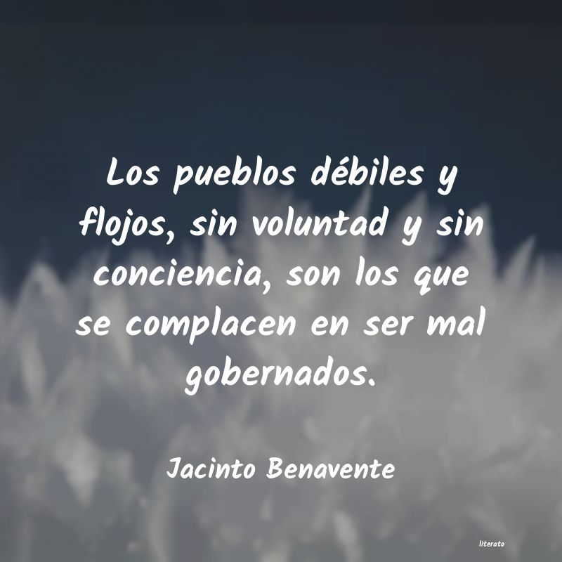 frases de Jacinto Benavente