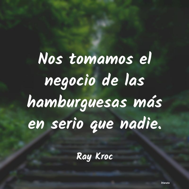 Frases de Ray Kroc