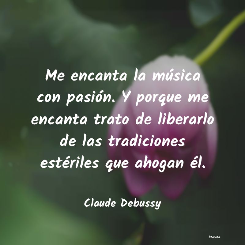 Frases de Claude Debussy