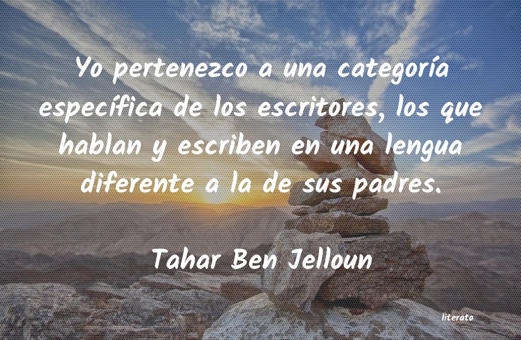 frases de Tahar Ben Jelloun