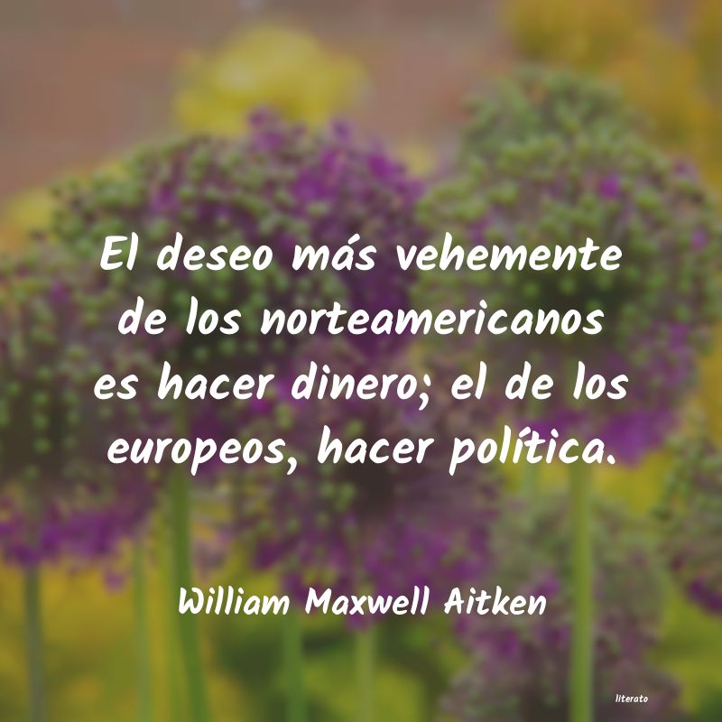 Frases de William Maxwell Aitken