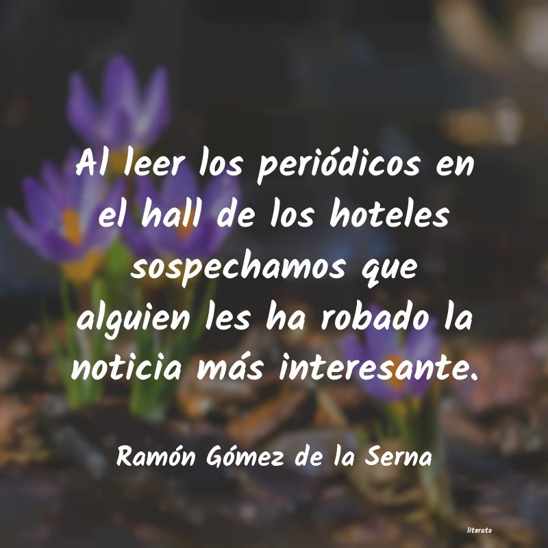 Frases de Ramón Gómez de la Serna