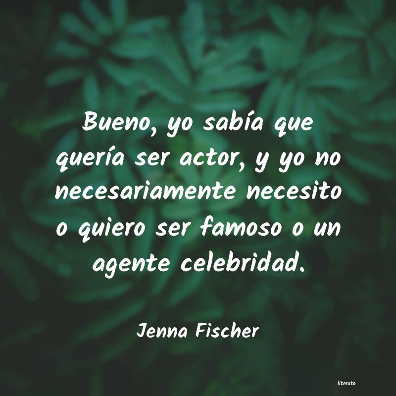 frases de Jenna Fischer