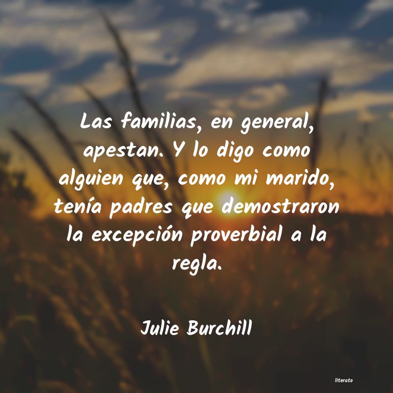 frases de Julie Burchill