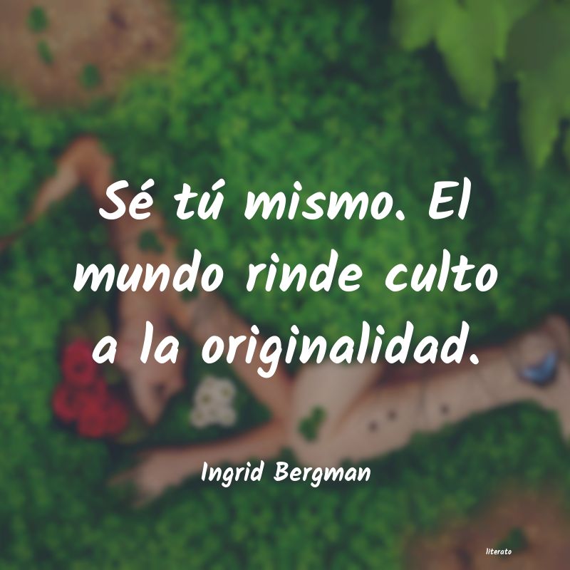 Frases de Ingrid Bergman