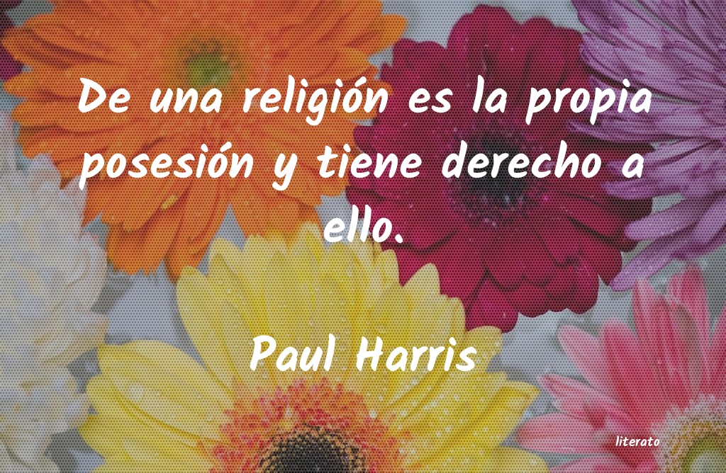 frases de Paul Harris