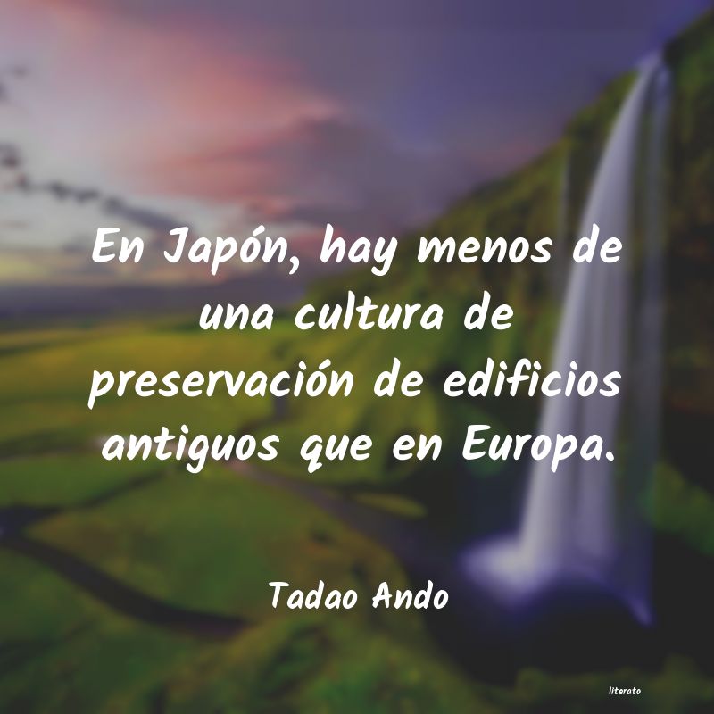 Frases de Tadao Ando