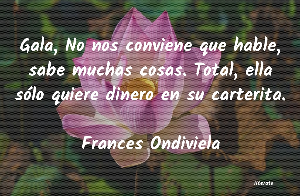 frases de Frances Ondiviela
